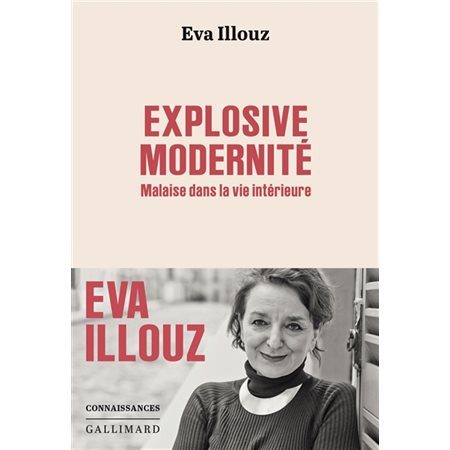 Explosive modernité : malaise dans la vie intérieure