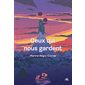 Ceux qui nous gardent : 12-14