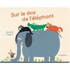 Sur le dos de l'éléphant
