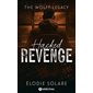 The Wolff legacy : Hacked revenge : NR
