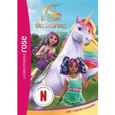 L'école des licornes T.05 : Une vision magique