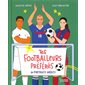 Tes footballeurs préférés : 20 portraits inédits