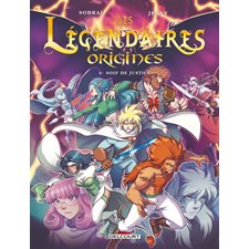 Les Légendaires : origines T.06 : Soif de justice : Bande dessinée