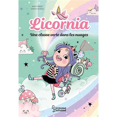 Licornia : Une classe verte dans les nuages : 6-8