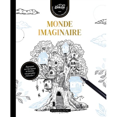 Monde imaginaire : repassez sur les lignes et laissez vos pensées s'envoler !