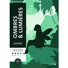 Coloriages mystères : Ombres & lumières