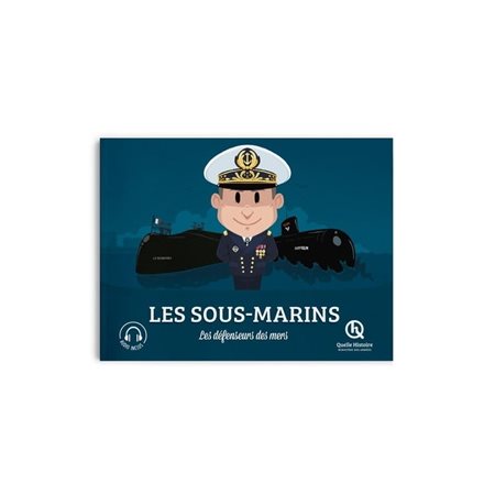 Les sous-marins : les défenseurs des mers