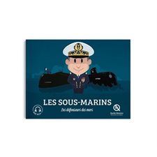 Les sous-marins : les défenseurs des mers