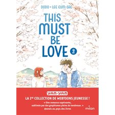 This must be love T.02 : Manga : ADO : Shôjo