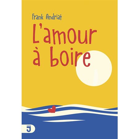 L'amour à boire (FP)