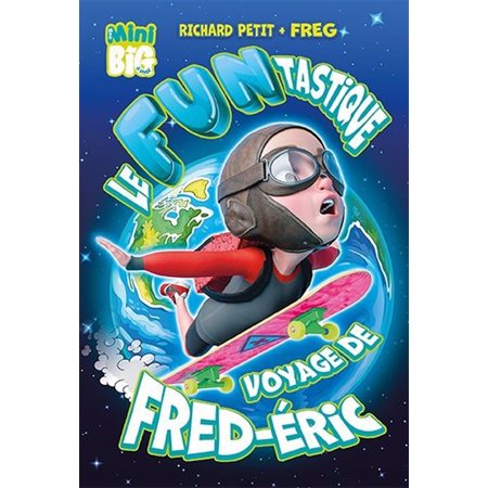 Le funtastique voyage de Fred-Éric : 6-8