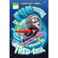 Le funtastique voyage de Fred-Éric : 6-8