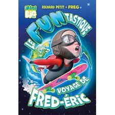 Le funtastique voyage de Fred-Éric : 6-8
