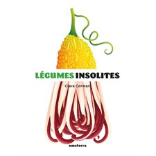 Légumes insolites