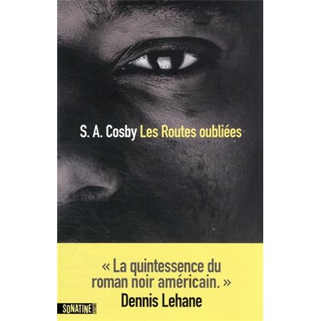 Les routes oubliées ; SPS