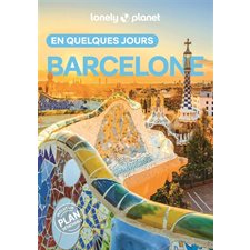 Barcelone en quelques jours