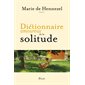 Dictionnaire amoureux de la solitude