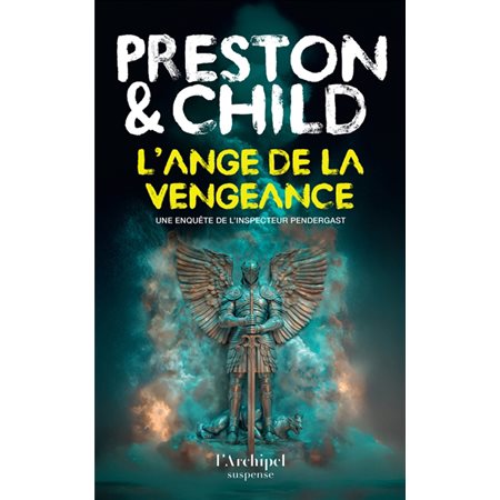 Une enquête de l'inspecteur Pendergast : L'ange de la vengeance ; POL