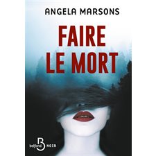 Faire le mort : POL