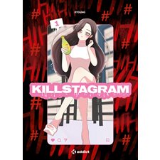 Killstagram T.01 : Manga : ADT : PAV : Seinen