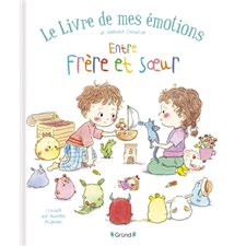 Entre frère et soeur : Le livre de mes émotions