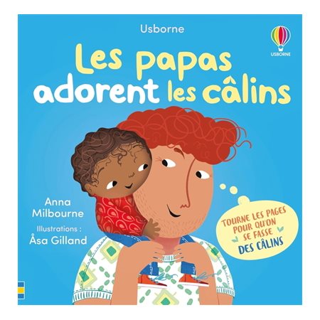 Les papas adorent les câlins