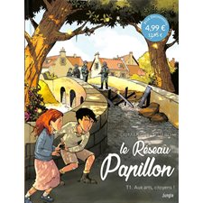 Le réseau Papillon T.01 : Aux arts, citoyens ! : Bande dessinée