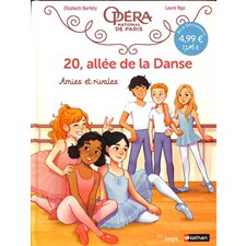 Amies et rivales, 20, allée de la danse T.01 : Bande dessinée