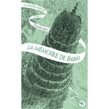 La passe-miroir T.03 : La mémoire de Babel : Nouvelle éd. : 12-14