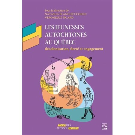 Les jeunesses autochtones au Québec : décolonisation, fierté et engagement