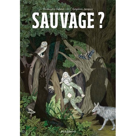 Sauvage ?