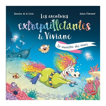 Les aventures extrapailletantes de Viviane : Le monstre des mers