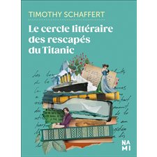 Le cercle littéraire des rescapés du Titanic