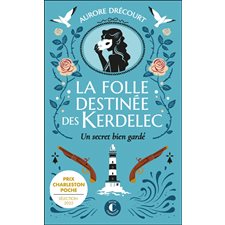 La folle destinée des Kerdelec T.01 (FP) : Un secret bien gardé