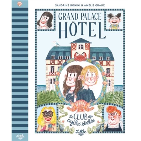 Grand Palace hôtel : le club des agiles étrilles : 9-11