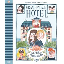 Grand Palace hôtel : le club des agiles étrilles : 9-11
