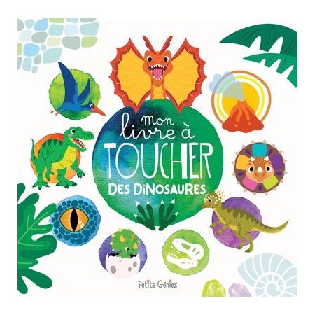 Mon livre à toucher des dinosaures