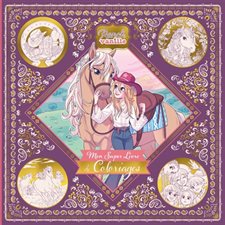 Mon super livre de coloriages : Ranch Vanille