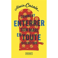 Comment enterrer son mari en toute discrétion (FP)