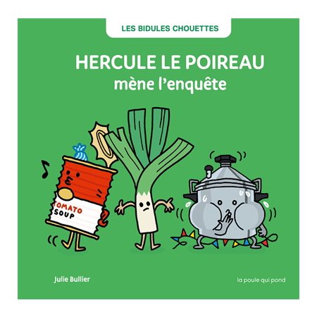 Hercule le poireau mène l'enquête