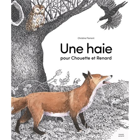 Une haie pour Chouette et Renard