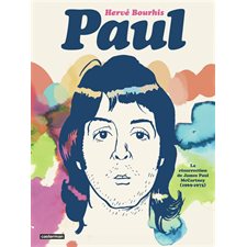 Paul : la résurrection de James Paul McCartney (1969-1973) : Bande dessinée