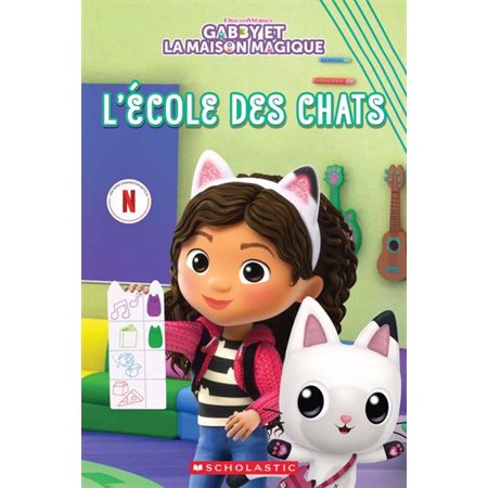 Gabby et la maison magique : L'école des chats : niveau 1
