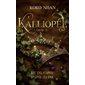 Kalliopée T.03 (FP) : Le dilemme d'une reine : Romantasy