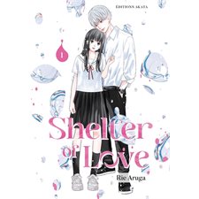 Shelter of love T.01 : Manga : ADO : SHOJO