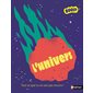 L'Univers : Boost : Tout ce que tu ne sais pas encore