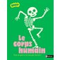 Le corps humain : Boost : Tout ce que tu ne sais pas encore !