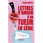 Lettres d'amour à un tueur en série (FP) : Pocket. Thriller : POL