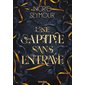La guérisseuse de royaumes T.02 : Une captive sans entrave : FAN