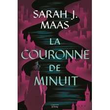 Throne of glass T.02 : La couronne de minuit : 15-17